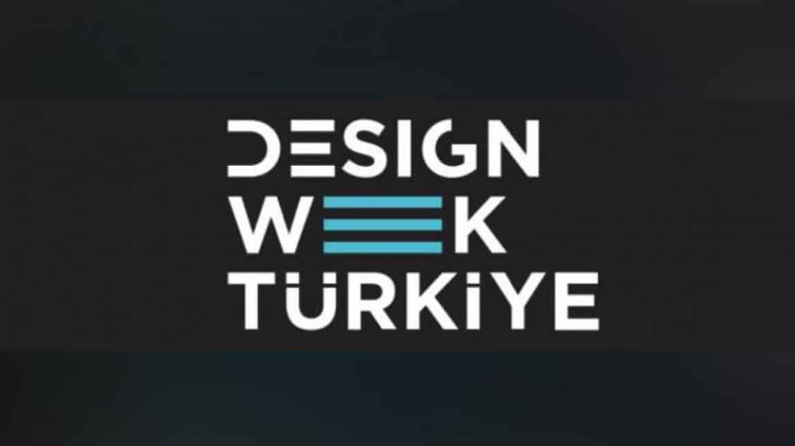 Moda Tasarım Teknolojileri Alanı Öğrencileri Tasarım Organizasyonu Design Week Türkiye'de!